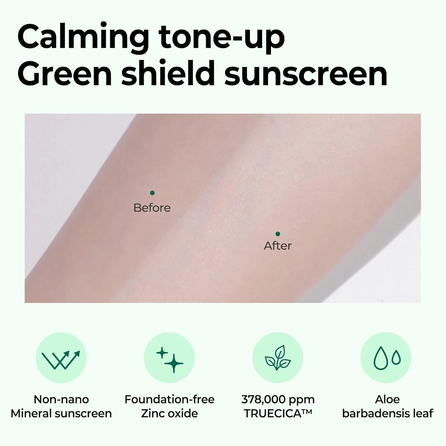 Before and after comparison of a skin tone-up with green shield sunscreen, featuring ingredients and benefits.